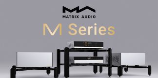 Matrix Audio представляет новую флагманскую серию музыкальных компонентов